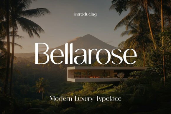 Bellarose: The Epitome of Modern Luxury Typography