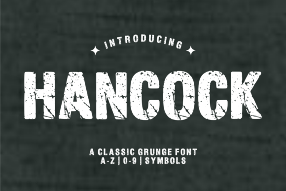 Discover Hancock: A Bold Classic Grunge Textured Display Font