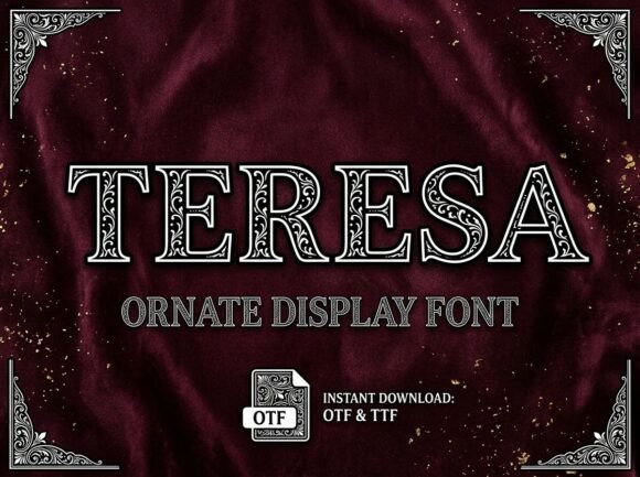 Discover the Elegance of Teresa: A Decorative Display Font