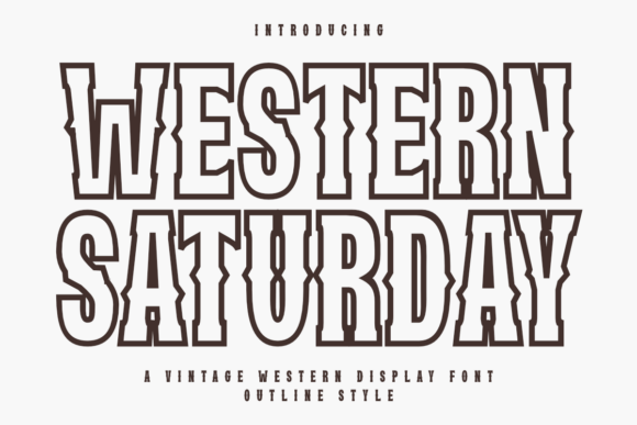 Exploring Western Saturday: A Vintage Font with Modern Appeal