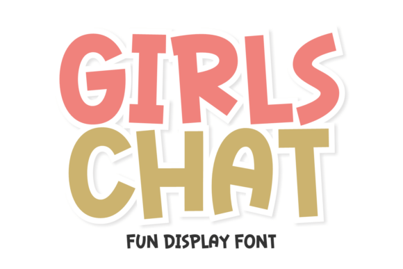 Girls Chat: A Font of Joy and Fellowship