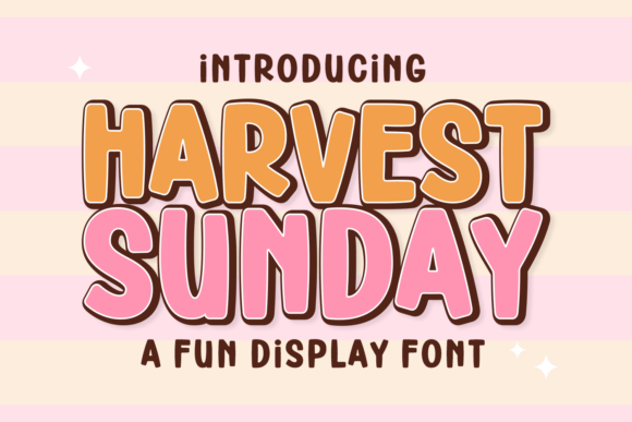 Harvest Sunday: A Playful and Bold Typeface