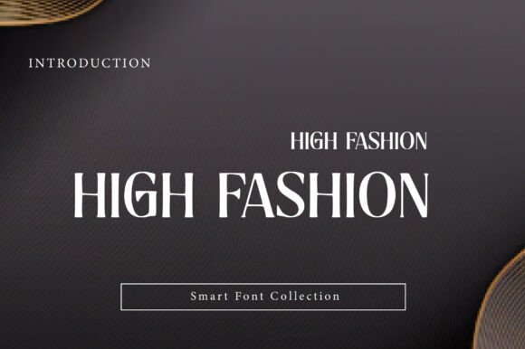 High Fashion: The Epitome of Luxury Typography