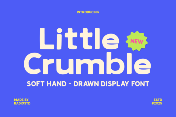 Little Crumble: A Playful and Friendly Display Font for Creative Projects