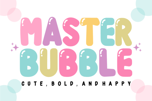 Master Bubble: The Perfect Font for Fun and Playful Designs