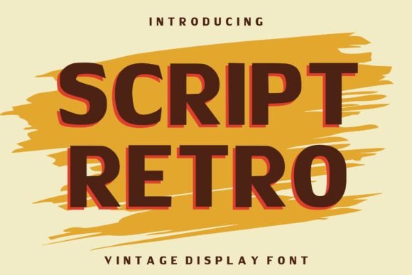 Script Retro: A Bold Vintage Display Font for Timeless Design